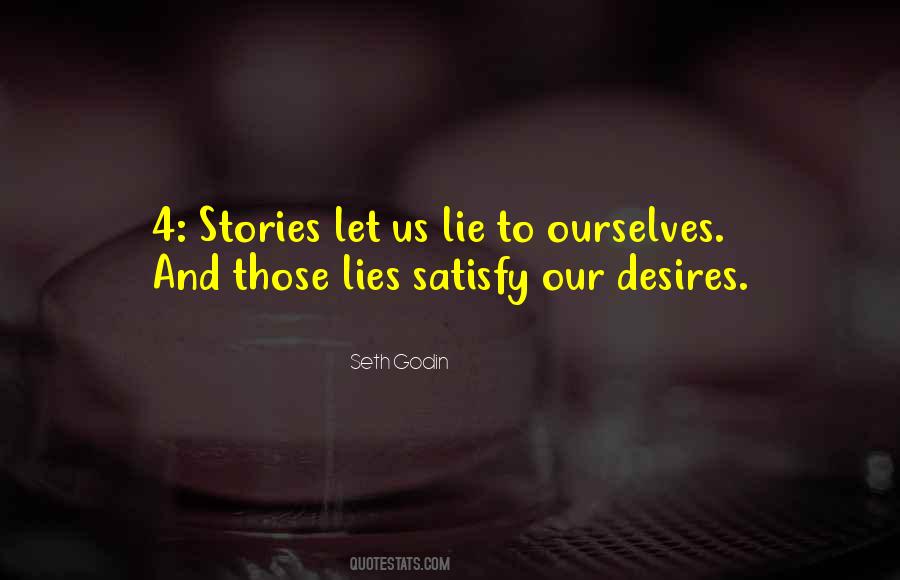Sometimes We Have To Lie Quotes #5387