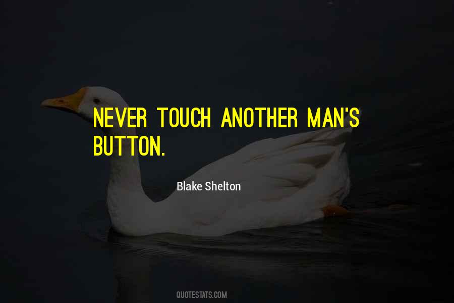 Quotes About Blake Shelton #1145266