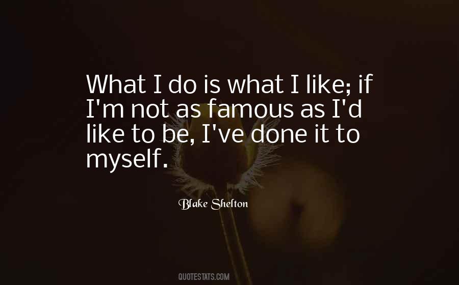 Quotes About Blake Shelton #122347