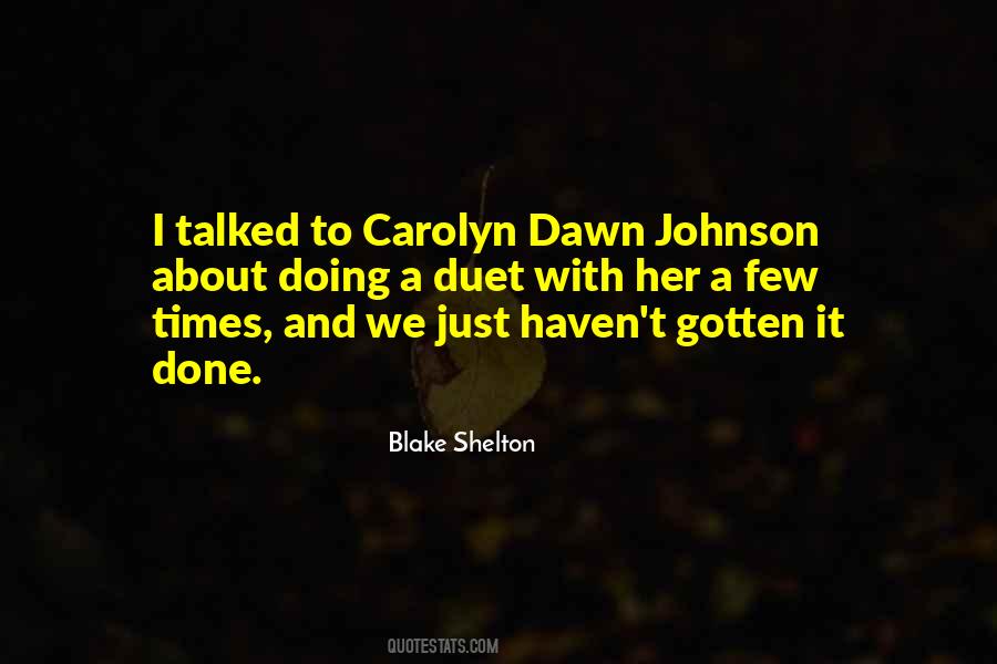 Quotes About Blake Shelton #1342536