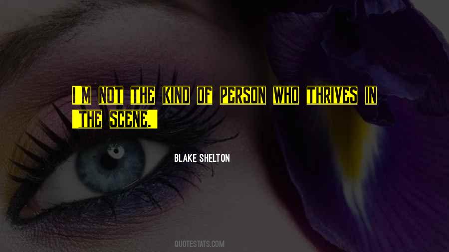 Quotes About Blake Shelton #259902