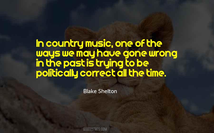 Quotes About Blake Shelton #291534
