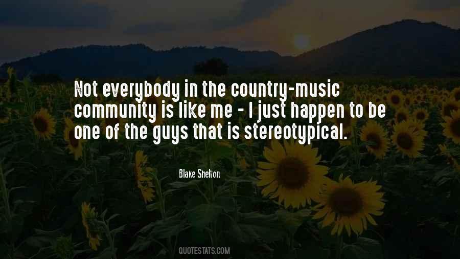 Quotes About Blake Shelton #506713