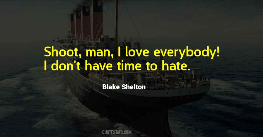Quotes About Blake Shelton #880364