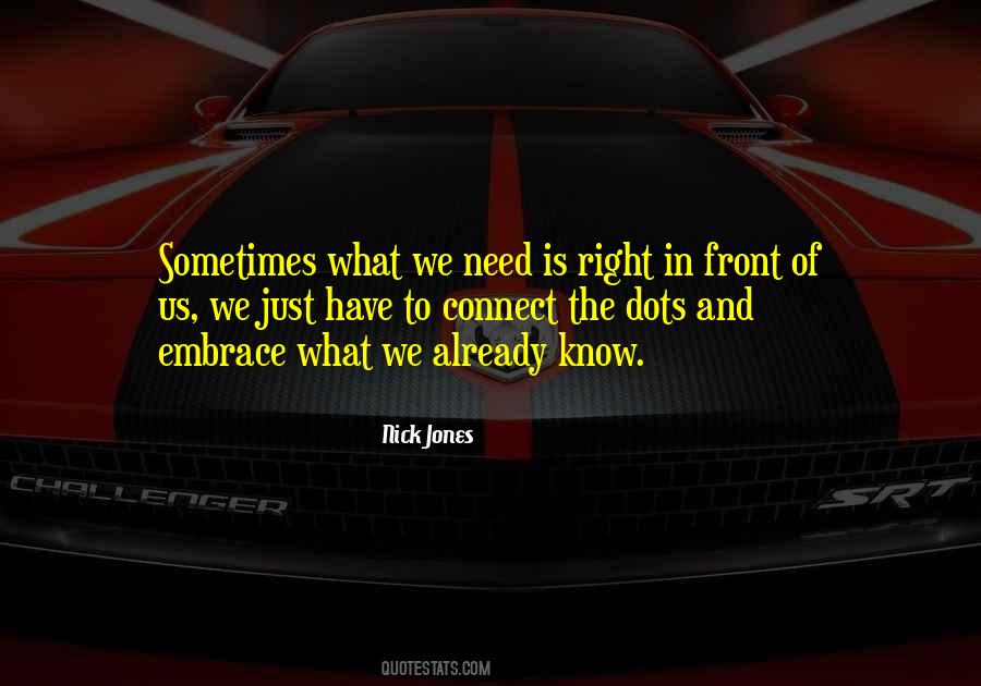 Sometimes We Just Need Quotes #1314620