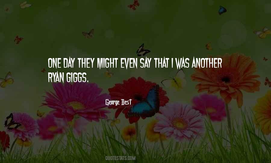 Quotes About Ryan Giggs #933178