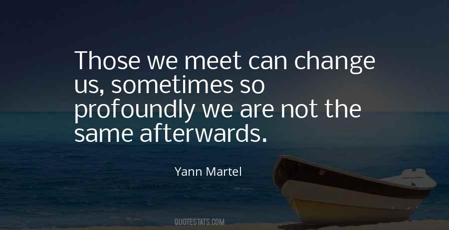 Sometimes We Meet Quotes #1722709