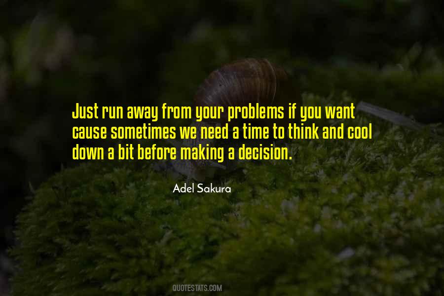 Sometimes We Need Quotes #1599492