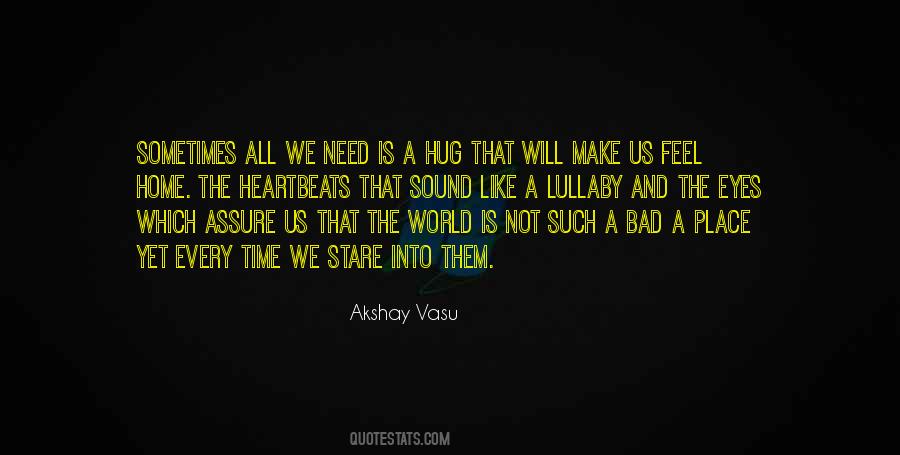 Sometimes We Need Quotes #38396