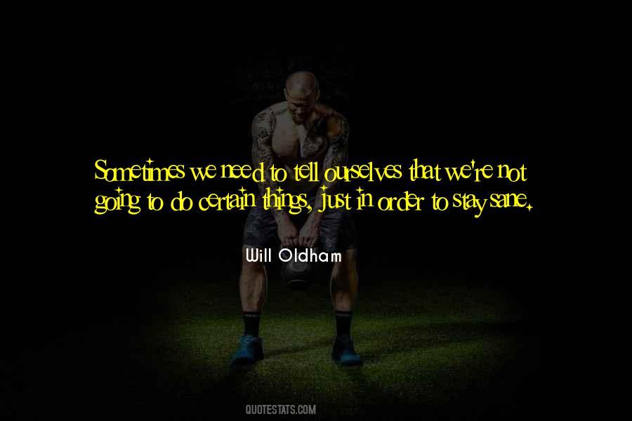 Sometimes We Need Quotes #451184