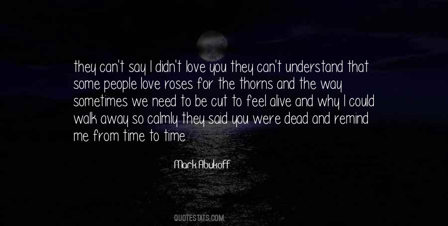 Sometimes We Need Quotes #696805
