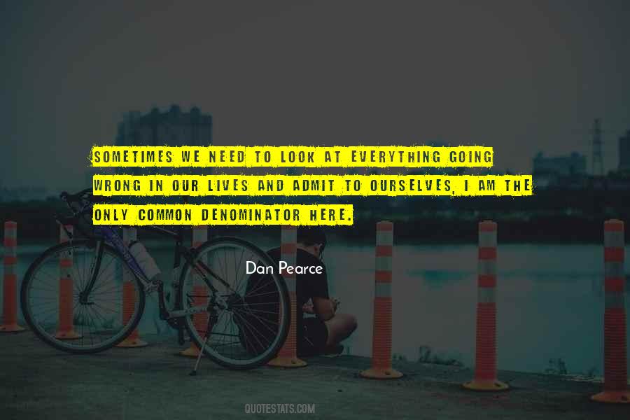 Sometimes We Need Quotes #729162