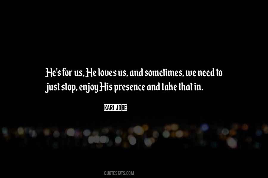 Sometimes We Need Quotes #863735