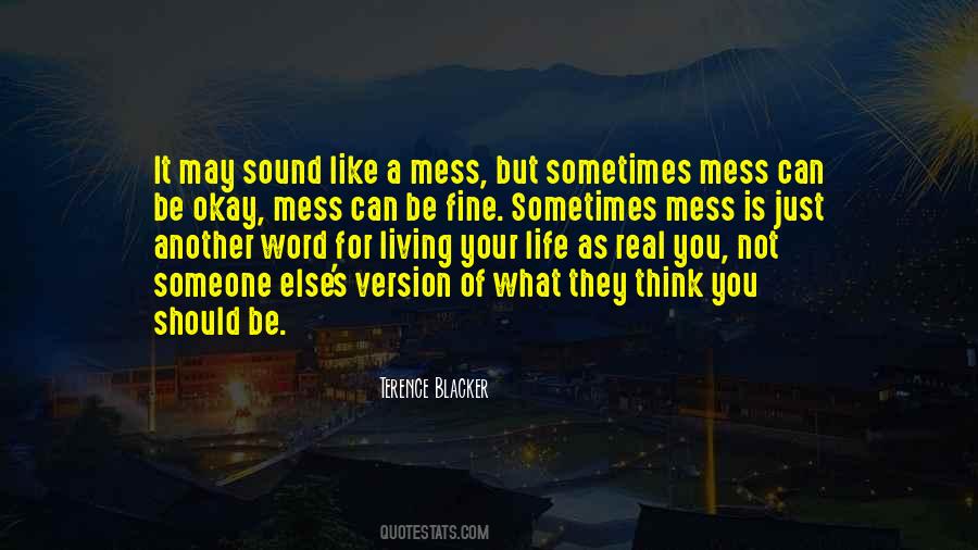 Sometimes What You Think Quotes #396764