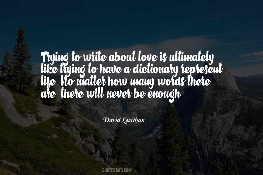 Sometimes Words Are Just Not Enough Quotes #4814