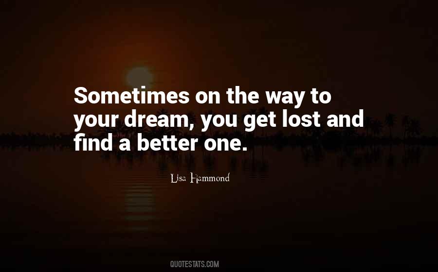 Sometimes You Get Lost Quotes #184880