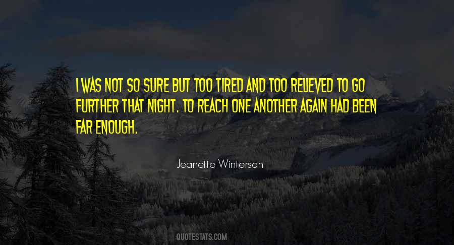 Sometimes You Get Tired Quotes #35