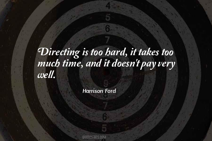 Quotes About Harrison Ford #311420