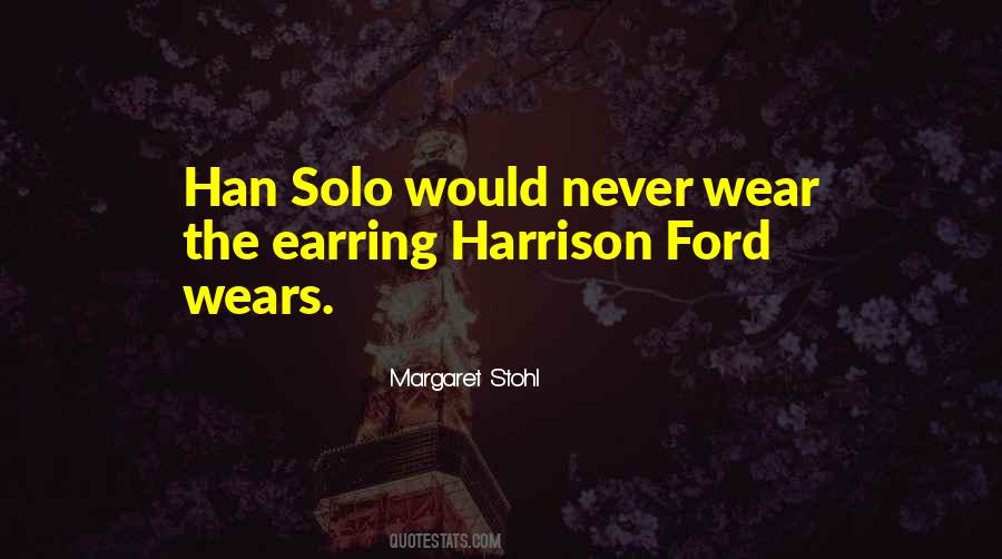 Quotes About Harrison Ford #99129
