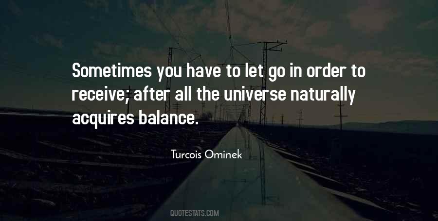 Sometimes You Have Let Go Quotes #1513454