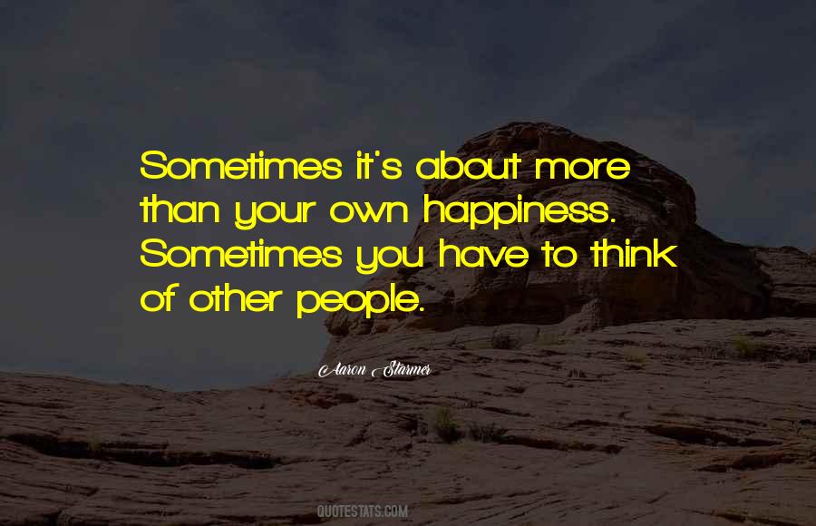 Sometimes You Have Quotes #1306030