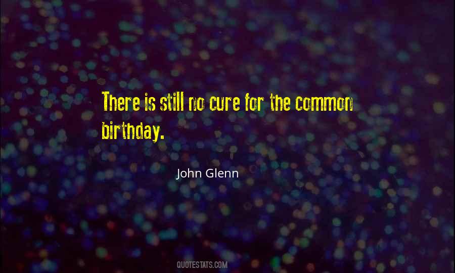 Quotes About John Glenn #1225893