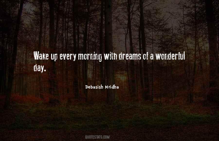 Quotes About A Wonderful Morning #1290215