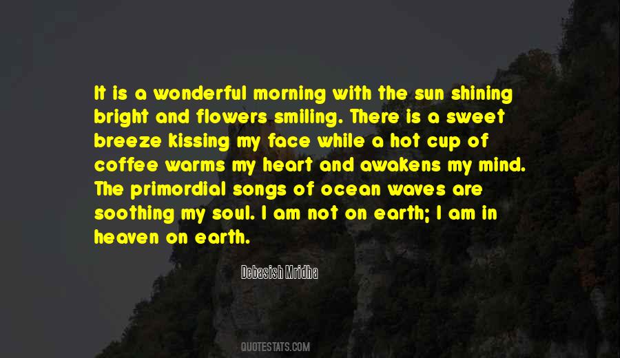 Quotes About A Wonderful Morning #1736084