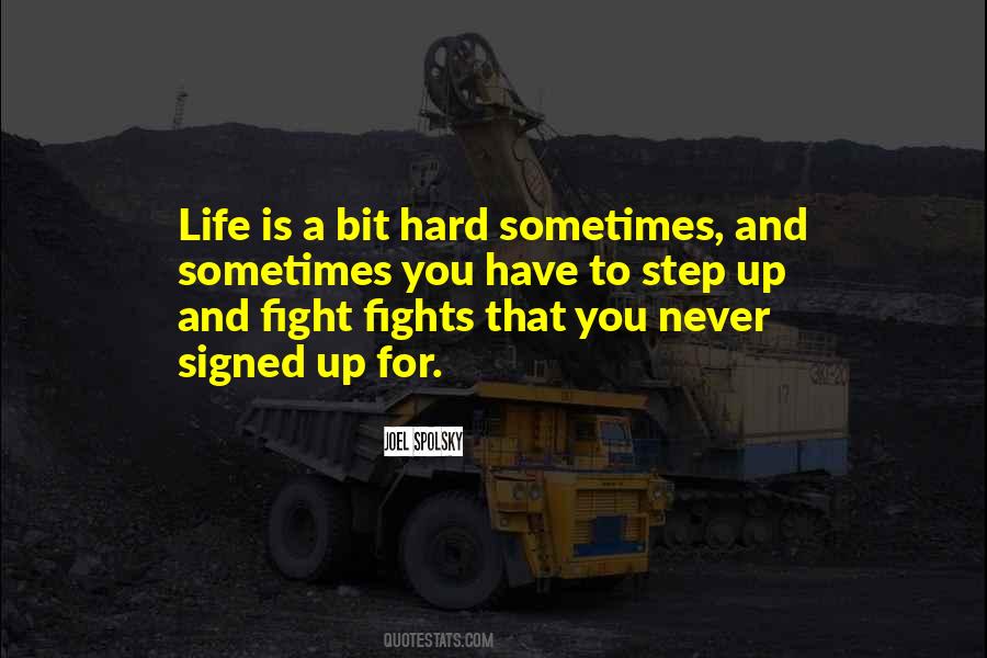 Sometimes You Have To Fight Quotes #224364