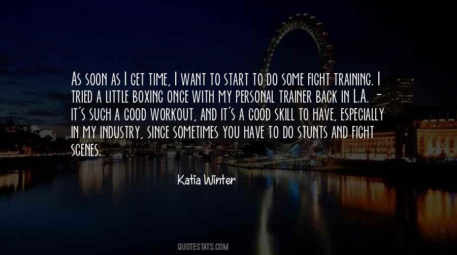 Sometimes You Have To Fight Quotes #388473