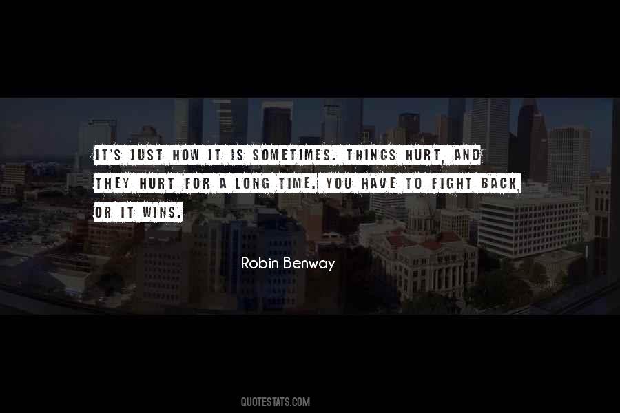 Sometimes You Have To Fight Quotes #481217