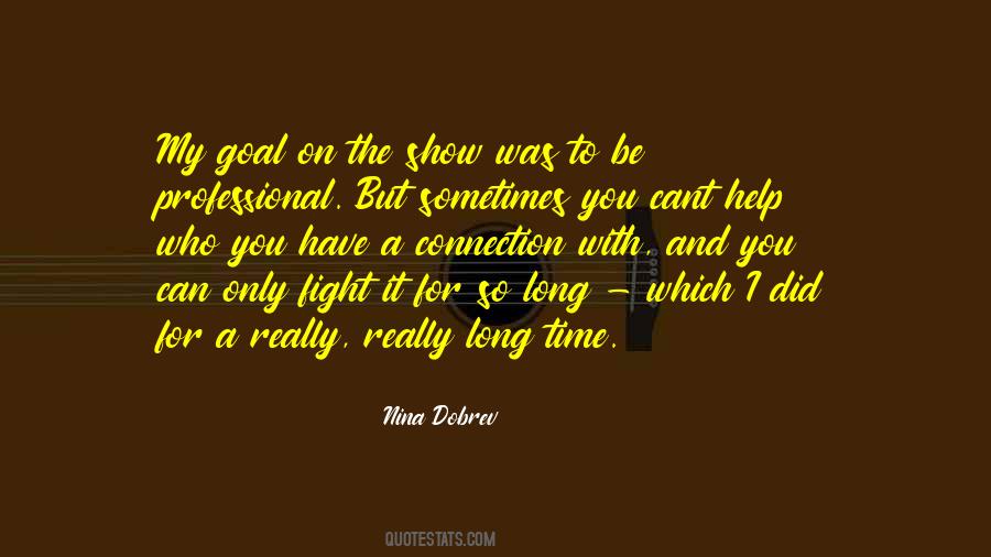 Sometimes You Have To Fight Quotes #764368