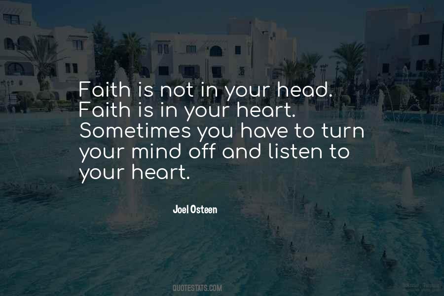 Top 32 Sometimes You Have To Listen To Your Heart Quotes Famous Quotes Sayings About Sometimes You Have To Listen To Your Heart Top 32 Sometimes You Have To Listen To Your Heart Quotes Famous Quotes Sayings About Sometimes You Have To Listen To Your Heart