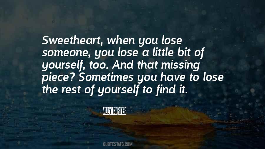 Sometimes You Have To Lose Yourself Quotes #817230