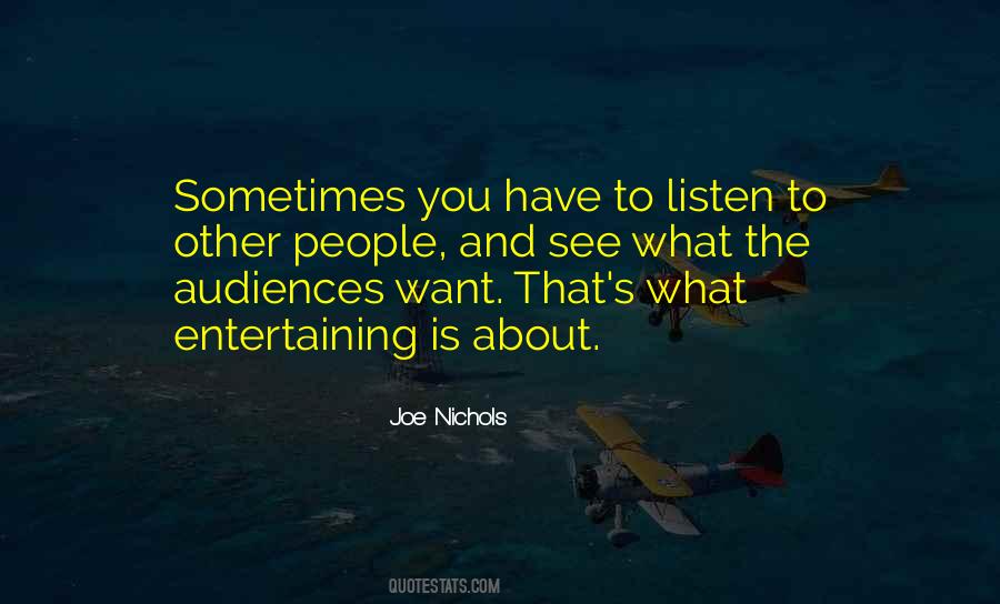 Sometimes You Have To Quotes #1029273