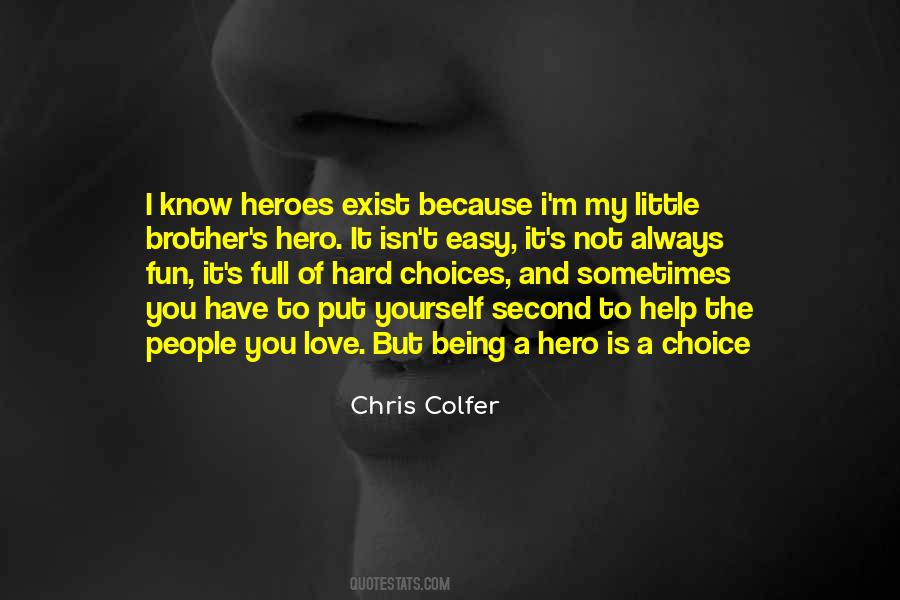 Sometimes You Have To Quotes #1258015