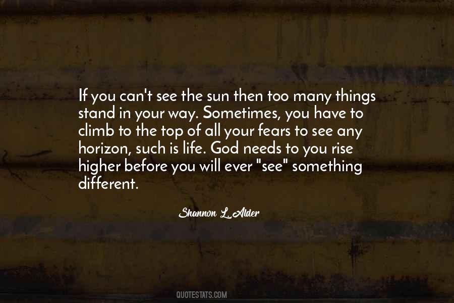 Sometimes You Have To Quotes #1345404