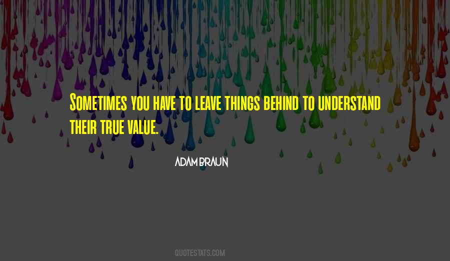 Sometimes You Have To Quotes #1428231