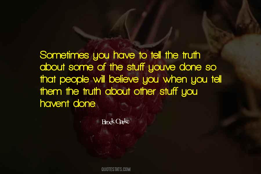 Sometimes You Have To Quotes #1434359