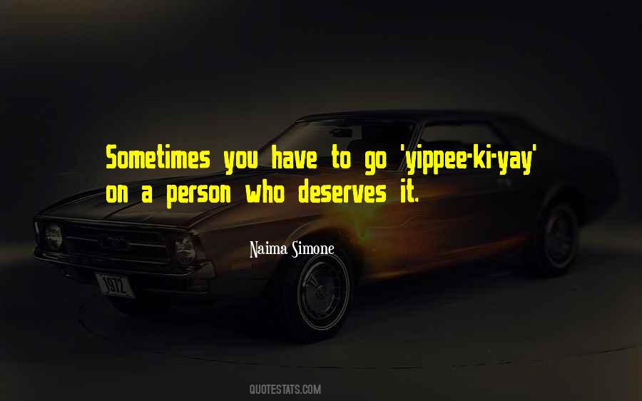 Sometimes You Have To Quotes #926241