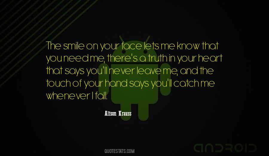 Sometimes You Have To Smile Quotes #6720