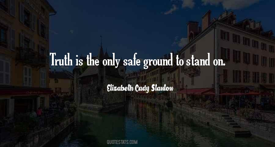 Sometimes You Have To Stand Your Ground Quotes #40558