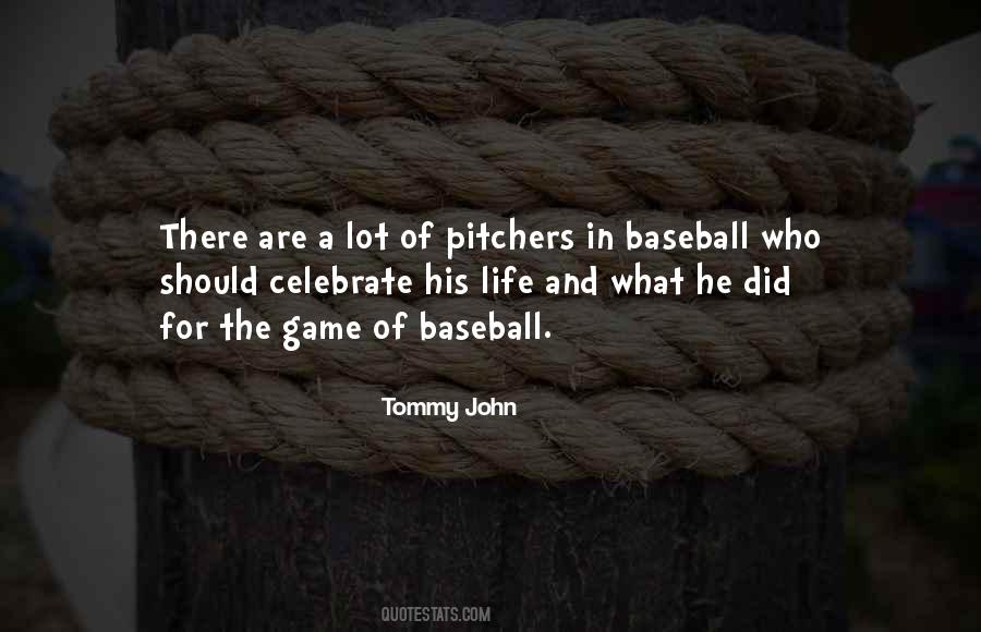 Quotes About Tommy John #1117780