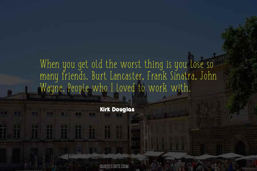 Quotes About Kirk Douglas #1413019