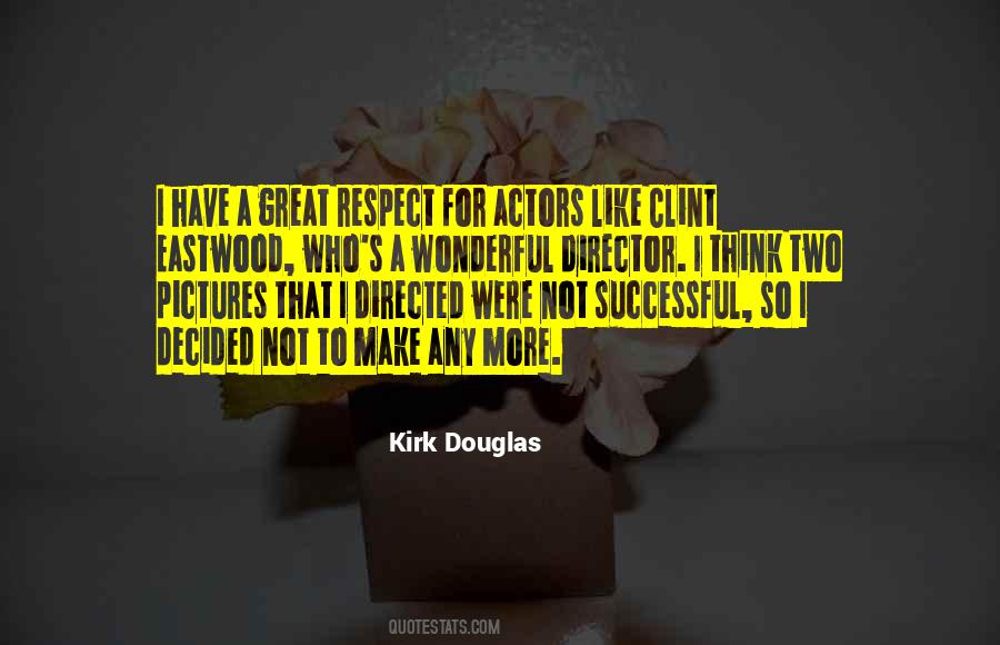 Quotes About Kirk Douglas #1792005