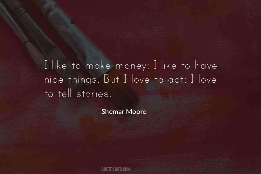 Quotes About Shemar Moore #382775