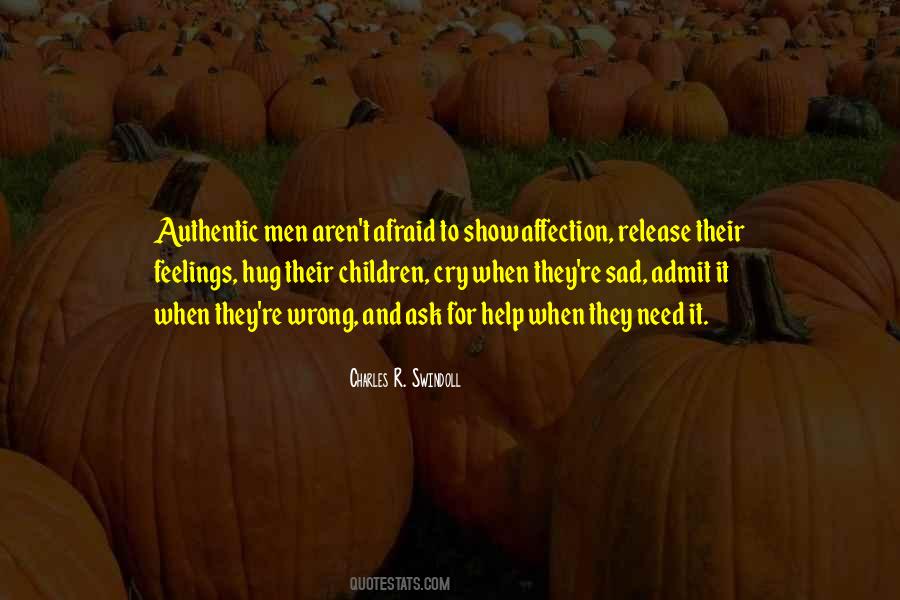 Sometimes You Just Need A Hug Quotes #1467767