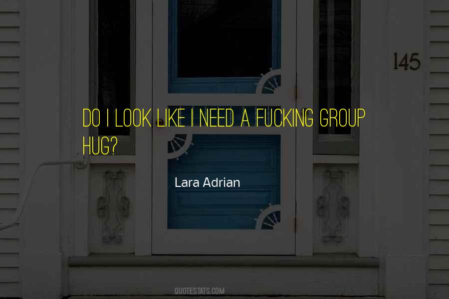 Sometimes You Just Need A Hug Quotes #259875