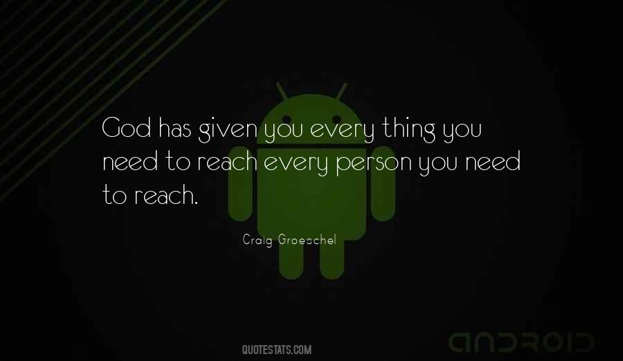 Sometimes You Just Need One Person Quotes #12887