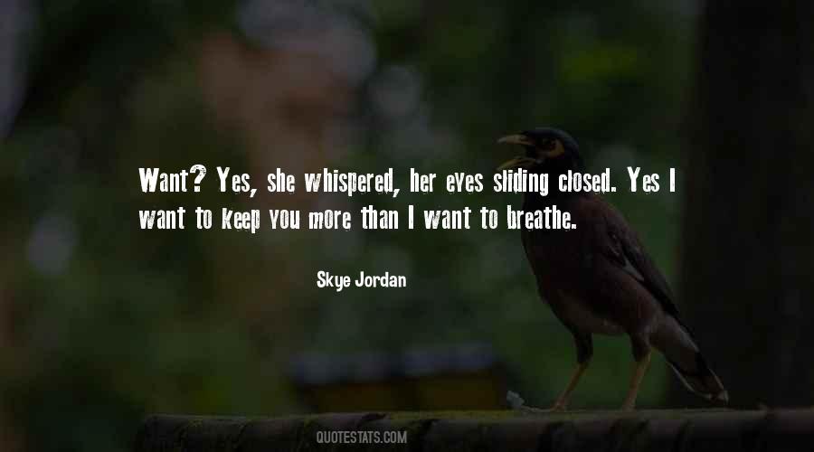 Sometimes You Just Need To Breathe Quotes #174003